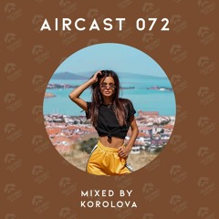 AIRCAST 072 | KOROLOVA