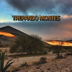 Trepando Montes (Feat. Juan Carlos Rojas El Peje)