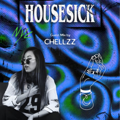 Housesick 031: GUEST MIX by CHELLZZ
