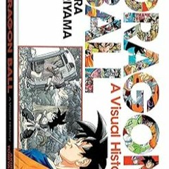 [Read Book] [Dragon Ball: A Visual History] BBYY Akira Toriyama (Illustrator) [eBook] Down pdf