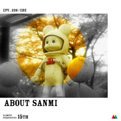 [EPV_226] EBE (excerpt) / Sanmi
