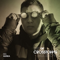 Alinka: The Crosstown Mix Show 003