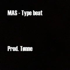 MAS - Type beat