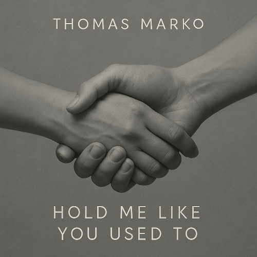 Hold me like you used to