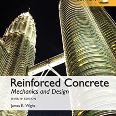 [Access] KINDLE 📩 Reinforced Concrete: Mechanics and Design, Global Edition by  Jame