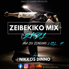 ZEIBEKIKO MIX 2K21 [ MIA ZOI ZEIBEKIKO VOL. 7 ] by NIKKOS DINNO | Ελληνικά Ζεϊμπέκικα |