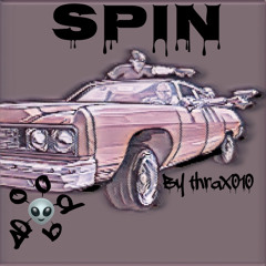 thrax010- (Spin)