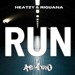 Riguana & Heatzy - RUN (Amen4Tekno)