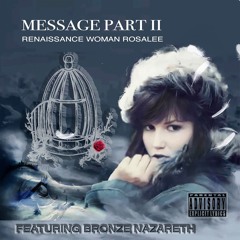 Message, Pt. II (Remastered) [feat. Bronze Nazareth]