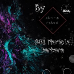 ElectriX Podcast | #81 Mariola Barbara