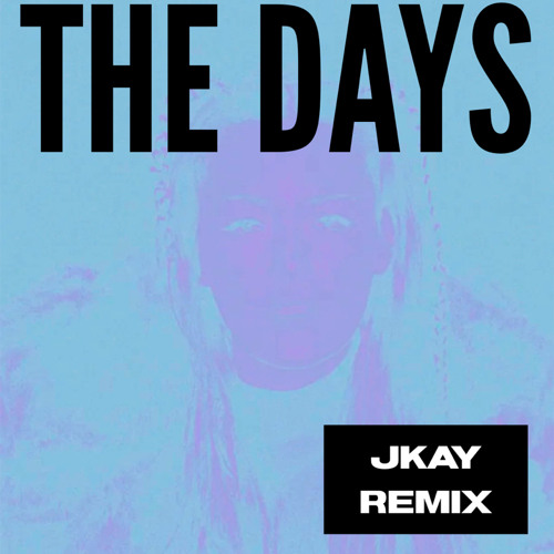 Chrystal - The Days (JKAY REMIX)