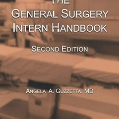 GET EBOOK EPUB KINDLE PDF The General Surgery Intern Handbook: Second Edition by  Ang