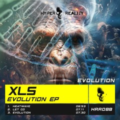 XLS - Evolution (Original Mix) OUT NOW!!!