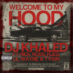 Welcome To My Hood (Explicit Version) [feat. Rick Ross, Plies, Lil Wayne & T-Pain]