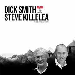 Dick Smith & Steve Killelea in Conversation