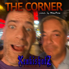 XENKISHØTZ - THE CORNER (prod. MiniTom)