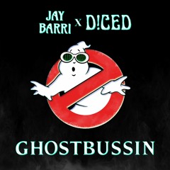 Ghostbussin (D!CED x JAY BARRI Edit)