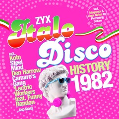 ZYX Italo Disco History 1982 Megamix By Flemming Dalum