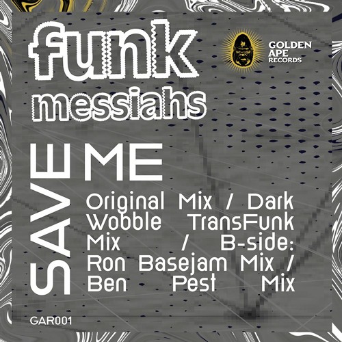 PREMIERE / Funk Messiahs - Save Me (Ron Basejam Remix)[Golden Ape Records]