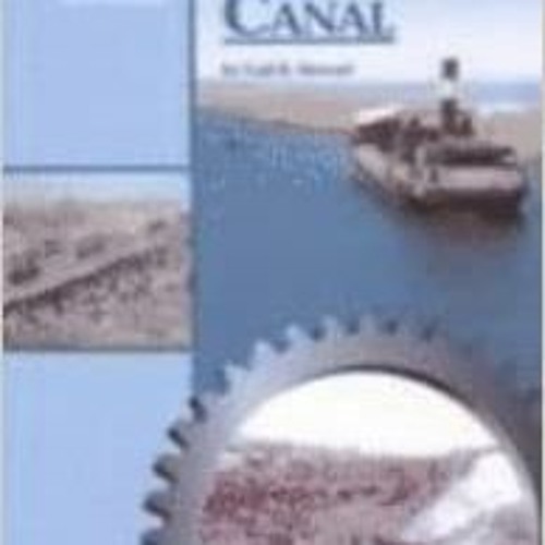 [PDF] ✔️ eBooks Building History - The Suez Canal Complete Edition