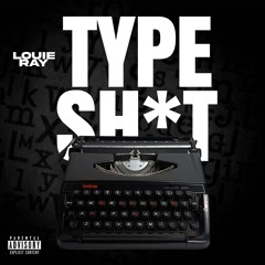 Type Sh*T