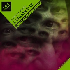A Million Eyes (Credit 00 Remix)