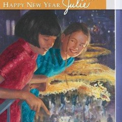 Download PDF Happy New Year, Julie (American Girl Collection, 3)