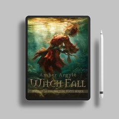 Witch Fall Witch Song, #3 by Amber Argyle. Zero Expense [PDF]