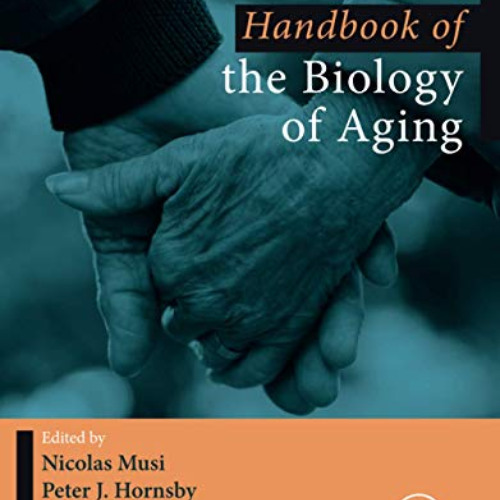 download KINDLE 🖌️ Handbook of the Biology of Aging (Handbooks of Aging) by  Nicolas