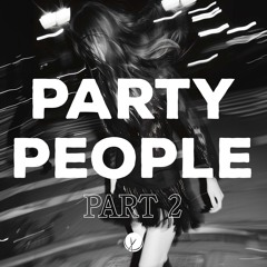 *New* PARTY PEOPLE Part 2 (Instrumental)