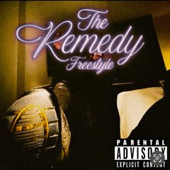 The Remedy freestyle