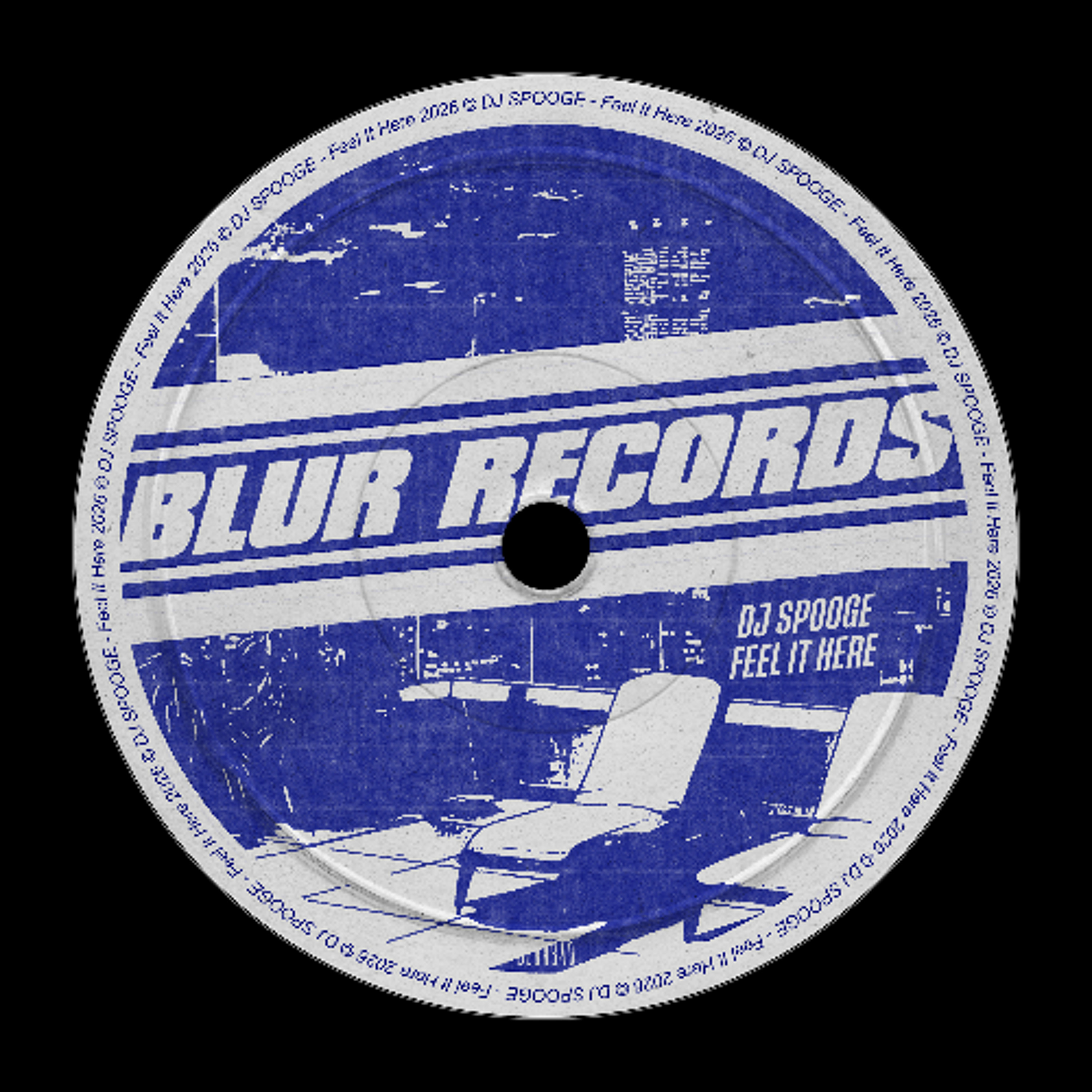PREMIERE: DJ SPOOGE - Feel It Here [Blur Records]
