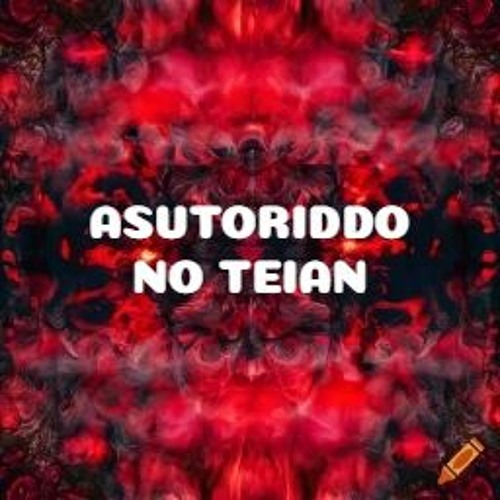 Asutoriddo no teian