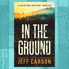 Jeff Carson & IN THE GROUND On Mescal Men & Mystery With Pamela Fagan Hutchins