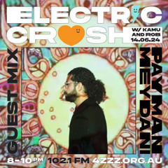 Radio 4ZZZ - Electric crush - 14 June