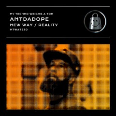 Antdadope - Reality