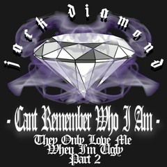 Can't Remember Who I Am - Jack Diamond