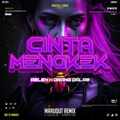 CINTA MENGKEK [ M4RUDUT X ABLEH X ORANG DALAM ] SUPERDUPER!!!