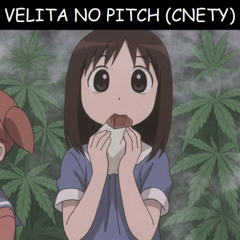 Velita (NO PITCH CNETY)