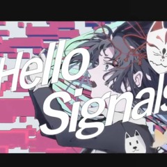 【Ado】Hello Signals