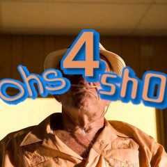Ohs 4 shO