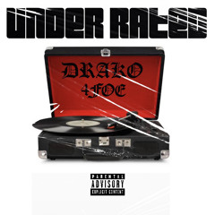 DRAKO 4FOE - UNDERRATED (BENJI MIX).mp3