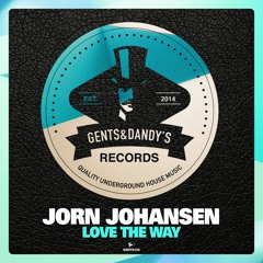Premiere: Jorn Johansen - Do It Good (Original Mix) [Gents & Dandy's Records]