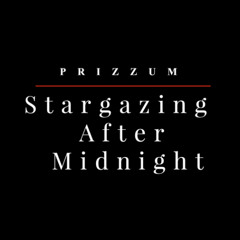 Stargazing After Midnight