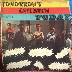 Expressway To Your Heart - Tomorrow's Children