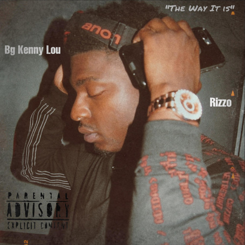 The Way It Is (feat. Bg kenny Lou & Rizzoo Rizzoo)