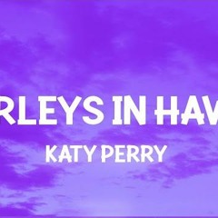 Katy Perry - Harleys In Hawaii (Slowed TikTok) You and i