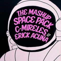 Mireles & Acuña - The Mashup Space Free Pack