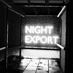 Night Export Set, 03-26-21