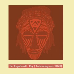 Tim Engelhardt - Rhy(Technodog Rmx)